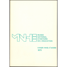Musée national d'Histoire de l'Éducation - Compte rendu d'activité 1978.