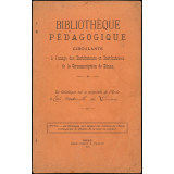 Bibliothèque pédagogique circulante à l'usage des Instituteurs et Institutrices de la Circonscription de Dinan.