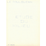 Etude du milieu