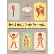 Les 5 doigts de la main. Les albums du Père Castor.