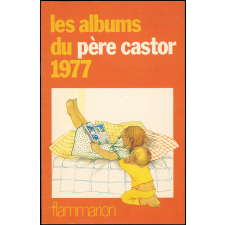 Les Albums du père castor 1977.