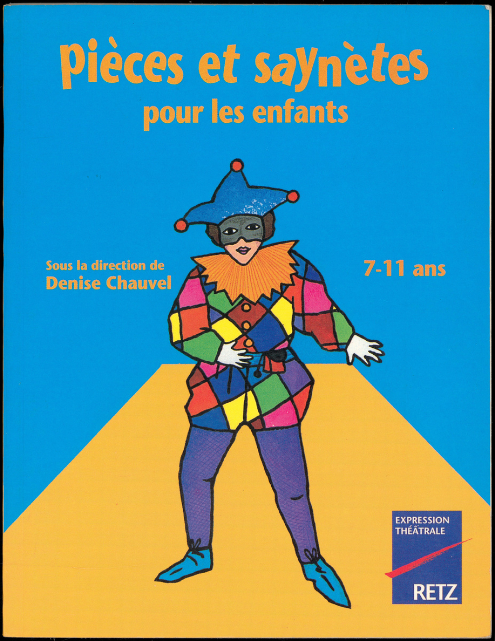 Pièces et saynètes pour les enfants : 7-11 ans