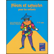 Pièces et saynètes pour les enfants : 7-11 ans