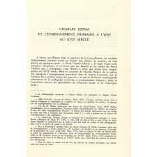 Charles Démia et l'enseignement primaire à Lyon au XVIIe siècle.