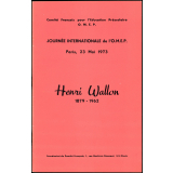 Henri Wallon (1879-1962). Journée internationale de l'O.M.E.P., Paris, 23 mai 1973.