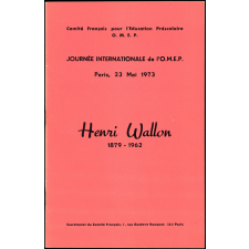 Henri Wallon (1879-1962). Journée internationale de l'O.M.E.P., Paris, 23 mai 1973.