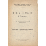 Félix Pécaut à Fontenay. Discours prononcé à l'occasion du centenaire de la naissance de F. Pécaut, le 1er août 1928.
