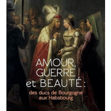 Amour, guerre et beauté