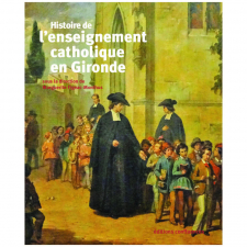Histoire de l'enseignement catholique en Gironde