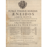 Publii Virgilii Maronis Aeneidos librum sextum memoriter recitabunt, interpretabuntur, notisque elucidabunt Collegii Universitatis Rementis Selecti Tertiani.