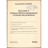 Biologie 5e. Quelques réflexions pédagogiques à l'intention des professeurs.