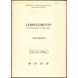 Compléments aux Programmes et Instructions. Collège. Lire au collège. 6e. 5e. 4e. 3e.