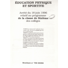 Education physique et sportive - Arrêté du 18 juin 1996 relatif aux programmes de la classe de sixième des collèges.