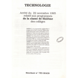Technologie - Arrêté du 22 novembre 1995 relatif aux programmes de la classe de sixième des collèges.