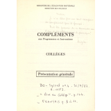 Compléments aux programmes et instructions officielles. Collèges.