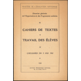 Cahiers de textes. Travail des élèves. Circulaires du 3 mai 1961.