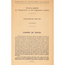 Cahiers de textes. Travail des élèves. Circulaires du 3 mai 1961.