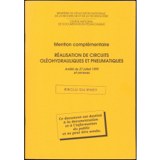 Mention complémentaire réalisation de circuits oléohydrauliques et pneumatiques. Arrêté du 27 juillet 1999 et annexes.