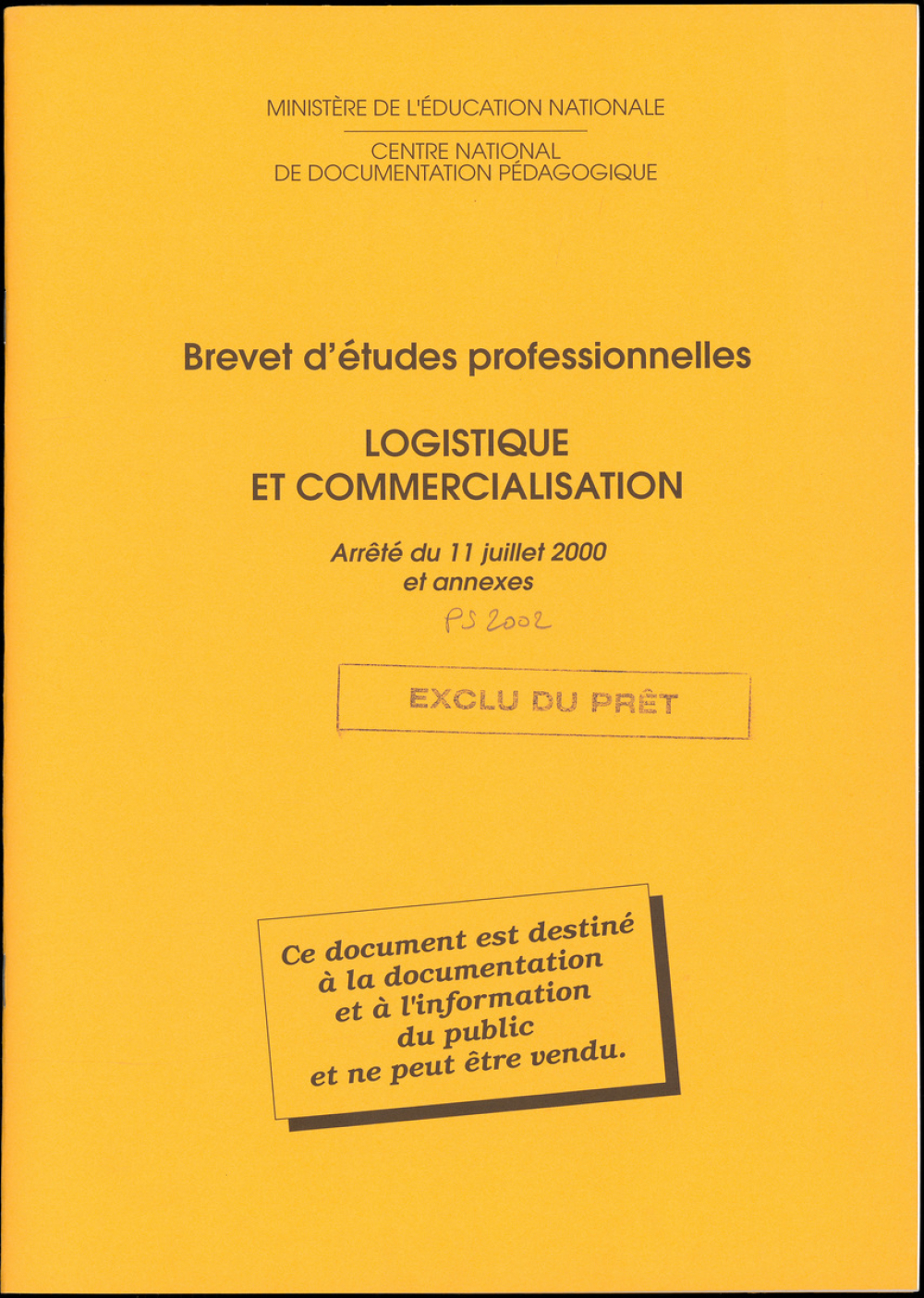 Brevet d'études professionnelles. Logistique et commercialisation. Arrêté du 11 juillet 2000 et annexes.