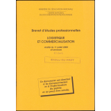 Brevet d'études professionnelles. Logistique et commercialisation. Arrêté du 11 juillet 2000 et annexes.