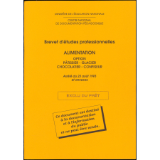 Brevet d'études professionnelles. Alimentation. Option pâtissier - glacier - chocolatier - confiseur. Arrêté du 23 août 1993 et annexes.