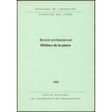 Brevet professionnel. Métiers de la pierre.