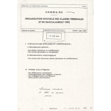 Organisation nouvelle des classes terminales et du baccalauréat 1995. Avec lettre du ministre aux élèves de seconde. 