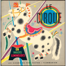 Le cirque en images lumineuses.