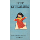 L'imagier du Père Castor 8. Jeux et plaisirs.