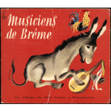 Les Musiciens de la ville de Brème. 
