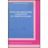 Pour une meilleure utilisation du temps scolaire.