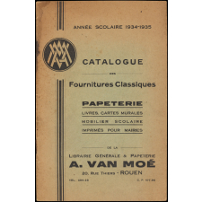 Catalogue des fournitures classiques : papeterie : livres, cartes murales, mobilier scolaire, imprimés pour mairies : année scolaire 1934-1935