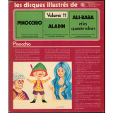 Pinocchio ; Aladin et la lampe merveilleuse ; Ali-Baba et les quarante voleurs