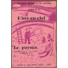 L'arc en ciel / Le paysan.
