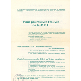 Pour poursuivre l'oeuvre de la C.E.L.