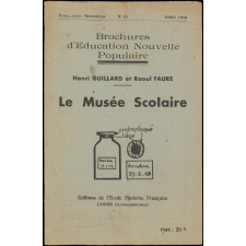 Brochures d'Education Nouvelle Populaire : Le Musée Scolaire
