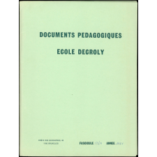 Le Docteur Decroly et l'éducation