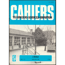 Cahiers techniciens services animation. L'école.