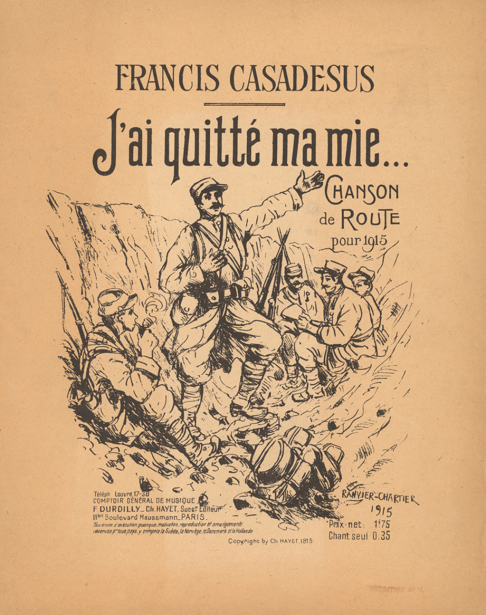 J'ai quitté ma mie : chanson de route pour 1915