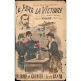 Le Père la Victoire : chanson sur l'air de Marche française