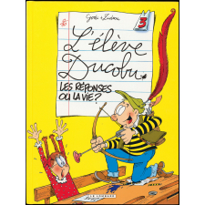 L'élève Ducobu : les réponses ou la vie ?
