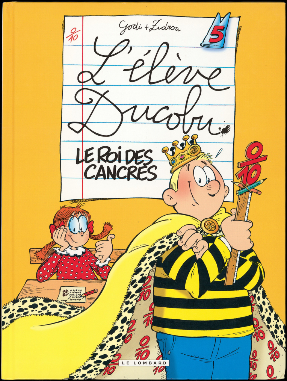 L'élève Ducobu : le roi des cancres