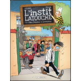 L'instit Latouche : Adieu, Monsieur le Professeur