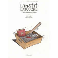 L'instit Latouche : Adieu, Monsieur le Professeur
