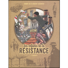 Les Enfants de la Résistance : désobéir !