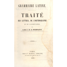 Grammaire latine : traité des lettres, de l'orthographe et de l'accentuation