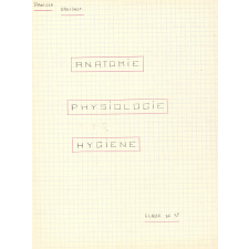 Cahier de sciences naturelles : anatomie : physiologie : hygiène : 3e