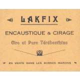 Buvard publicitaire : Lakfix encaustique et cirage