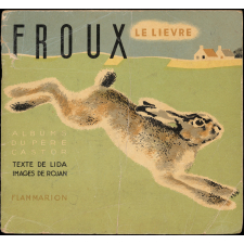 Froux le lièvre. 