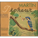 Martin pêcheur. 
